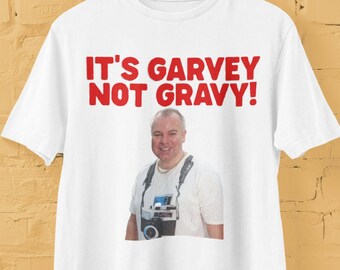 Mick Garvey 'Garvey Not Gravy' T-Shirt | Benidorm Sitcom, Bio-Baumwolle