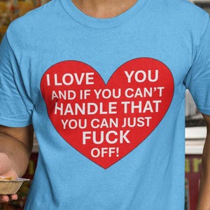 Peep Show Love T-Shirt | Mark Corrigan Quote Meme Tee | Peep Show UK Humour Gift | Super Hans Joke Merch