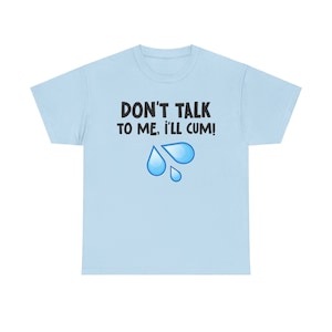 Adult Humour Joke T-Shirt | Lads Holiday Prank Stag Do Tee | Bachelor Party Humour | Shit Shirt Night Comedy Shirt | Gift for Alpha Males Light Blue