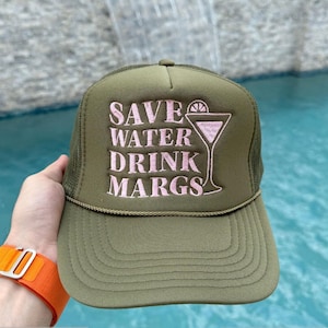 Save Water Drink Margs Embroidered Hat, Save Water Drink Margs Caps, Save Water Drink Margs Embroidery Trucker Hat