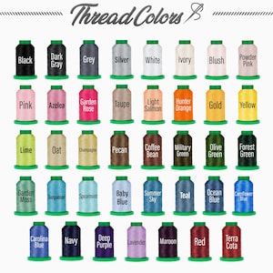 a collection of thread colors, including black, dark gray, silver, white, ivory, pink, garden rose, taupe, salmon, gold, yellow, lime, oat, pecan, coffee bean, military green, olive green, forest green, aqua, mint, baby blue, summer sky, teal, coral blue, and maroon.