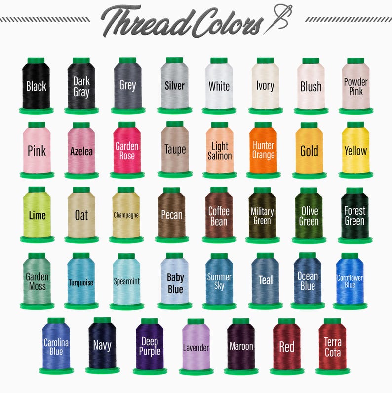 a collection of thread colors, including black, dark gray, silver, white, ivory, pink, garden rose, taupe, salmon, gold, yellow, lime, oat, pecan, coffee bean, military green, olive green, forest green, aqua, mint, baby blue, summer sky, teal, coral blue, and maroon.
