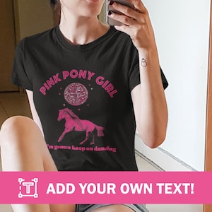 Personalised PINK PONY GIRL shirt shirt Pink pony club tshirt gift for sapphic women t-shirt for lesbian women shirt for wlw