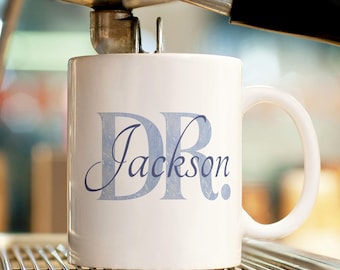 Custom Name Doctor Mug, Personalized New DR Mug, White Coat Ceremony Gift For Her, Med School Grad Present Doctorate Mug,PHD Graduation Gift