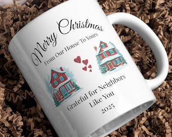 Neighbor Christmas Coffee Mug, Christmas Gift for Neighbor, Thank You Mug, 2025 Neighbor Gift, Best Neighbor Ever Gift, Appreciation Gift