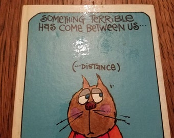 Sweet Little 1967 American Greetings Book Something Terrible Has Come Between Us Distance