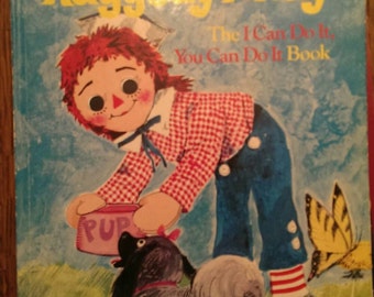 Vintage 1974 Golden Book Raggedy Andy I Can Do It, You Can Do It Book