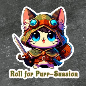 Rolle für Schnurren-Suasion Katze Aufkleber | Fantasy RPG Gamer Aufkleber | Süßer Katzen Abenteurer | Kawaii Chibi Tabaxi D&D Kriegerin | Mini Khajiit Kämpfer