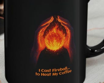 I Cast Fireball Mug – Funny DnD Coffee Critical Role Playing, Sorcerer Gift