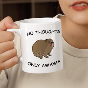 No Thoughts Only Awawa Ceramic Mug, Hyrax Mug, Hyrax Lovers, Hyrax Gifts For Him and Her, Awawa Lovers, Awawa Mug, Hyrax Print