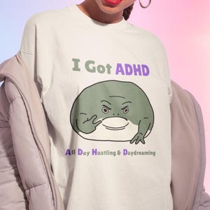 Funny ADHD Frog Unisex T-Shirt, Meme Frog Shirt, Mental Health Awareness Gift, Neurodivergent Humor Shirt, Frog Lover Gift, ADHD Tshirt