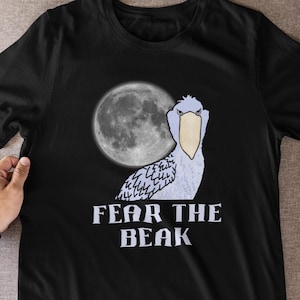 Shoebill Stork Fear The Beak Unisex T-Shirt, Funny Shoebill Shirt, Shoebill Stork Lovers, Shoebill Stork Art, Unique Gift for Bird Lovers