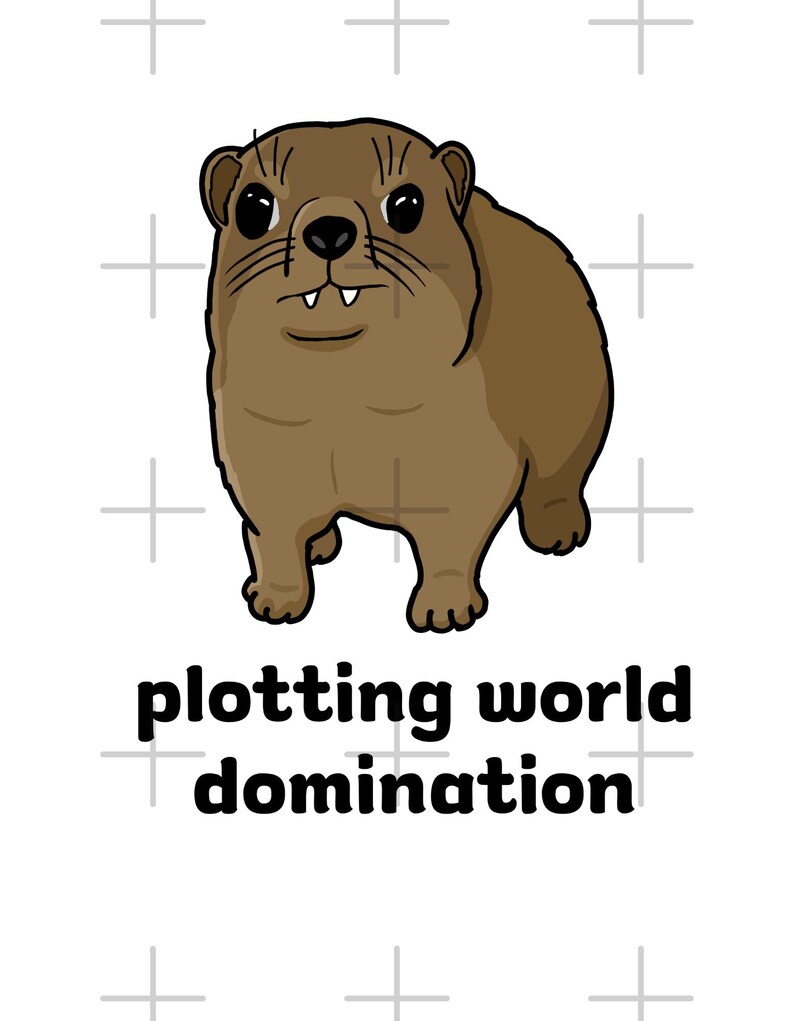Pode incluir: Ilustra&ccedil;&atilde;o de desenho animado de um animal marrom com uma express&atilde;o travessa, com o texto "plotting world domination" em fonte preta. O animal tem orelhas pequenas, um nariz escuro e dentes vis&iacute;veis, em um fundo branco.