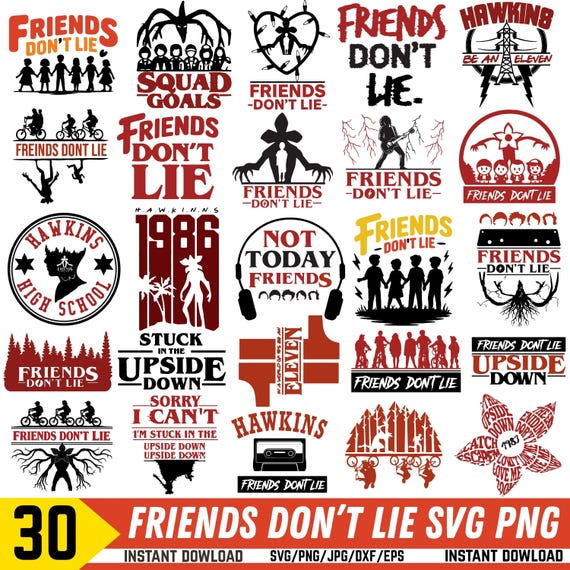 Friends Don’t Lie SVG PNG JPEG, Eleven Svg, Silhouette and Cricut compatible Cut Files, Friends Quote Cut Files,(Digital Download)