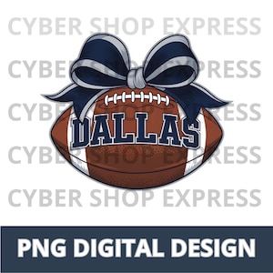 Dallas Coquette PNG Aesthetic Boots and Bows, In my Soft Girl Era, Cowgirl Trendy, Football Sublimation Design, Digital Download