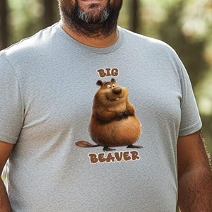 Funny Animal Shirt, Rude Beaver T-Shirt, Funny Inappropriate T-Shirt, Animal Lover Shirt, Stag or Hen Night Tee, Beaver Shirt, River Animals