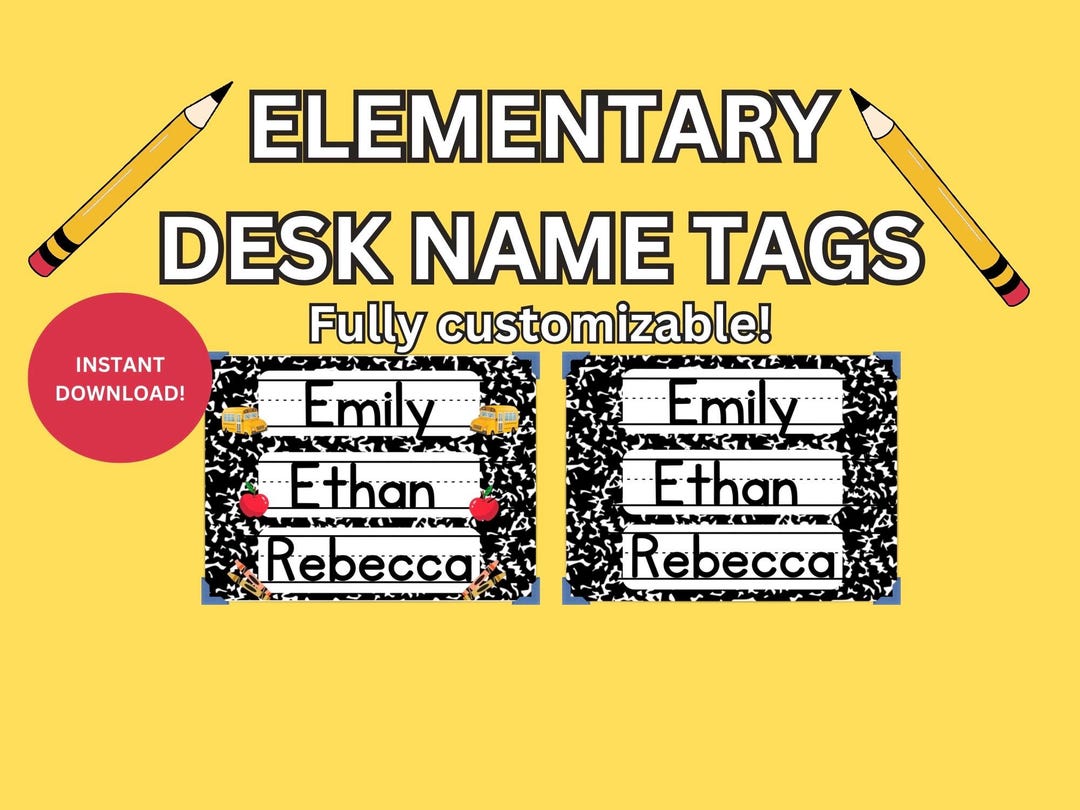 Fully Customizable Classroom Desk Name Tags, Elementary Student Labels, Instant Digital Download ...
