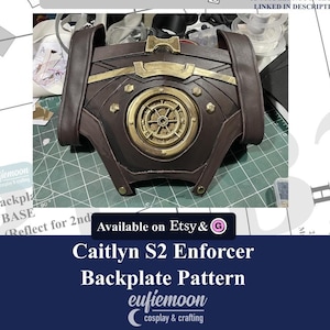 Arcane Season 2 Caitlyn Kiramman Enforcer Backplate Cosplay Pattern and Tutorial