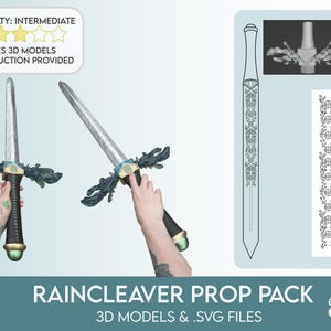 May include: Two Raincleaver prop swords with silver blades, black handles, and teal accents. The image also includes a line drawing of the sword and a decorative element. Text on the image reads "RAINCLEAVER PROP PACK 3D MODELS & .SVG FILES".