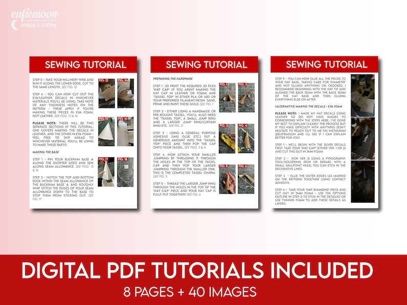 May include: Three-panel image of a sewing tutorial. Each panel features instructions and images. The top panels read "SEWING TUTORIAL" in red. The bottom panel reads "DIGITAL PDF TUTORIALS INCLUDED 8 PAGES + 40 IMAGES" in white text on a red background.