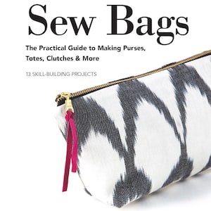 Patrones de costura, Patrones de costura para bolsos, Coser bolsos: Guía para hacer carteras, bolsos de mano y bolsos de mano fáciles, Libro firmado por el autor
