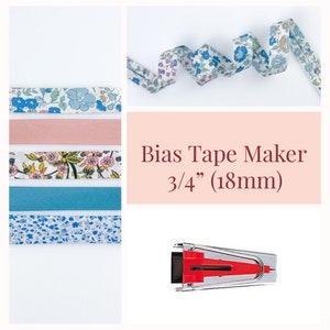 Bias Tape Maker, 3/4” (18 mm), Single Fold Bias Tape Maker