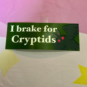 I brake for cryptids mothman bumper sticker waterproof