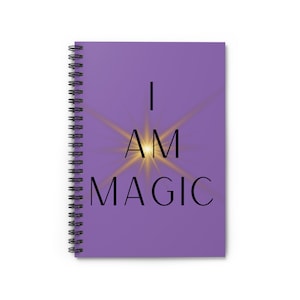 I Am Magic Spiral Notebook - Trust Yourself