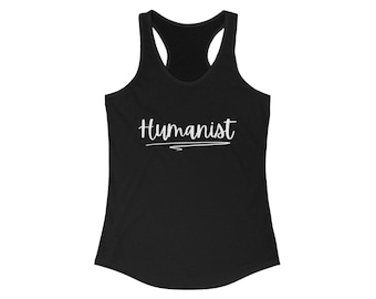 Tank Top, Humanity First, Inspirational Women's Racerback, Activist Shirt, Empowerment Tee, Social Justice Fashion, Protest Apparel