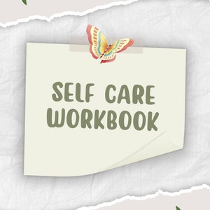 Może przedstawiać: Biała karteczka z tekstem "SELF CARE WORKBOOK" w kolorze zielonym. Kolorowy motyl jest przyklejony do górnej części karteczki.