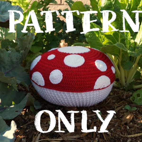 Crochet Mushroom Pillow [[DIGITAL CROCHET PATTERN]]