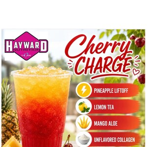 May include: A clear plastic cup filled with a layered yellow and red iced beverage. The text reads Hayward Nutrition, Cherry Charge, Pineapple Liftoff, Lemon Tea, Mango Aloe, Unflavored Collagen, and Cherry, accompanied by fruit illustrations.