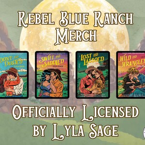 K&ouml;nnte beinhalten: Vier digitale Tablets mit Buchcovern, die Paare umarmen. Die Titel lauten "Don't and Dusted", "Swift and Saddled", "Lost and Lassoed" und "Wild and Wrangled". Der Text "Rebel Blue Ranch Merch" und "Officially Licensed by Lyla Sage" ist ebenfalls sichtbar.