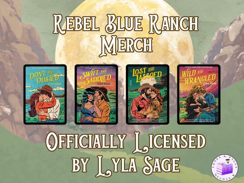 K&ouml;nnte beinhalten: Vier digitale Tablets mit Buchcovern, die Paare umarmen. Die Titel lauten "Don't and Dusted", "Swift and Saddled", "Lost and Lassoed" und "Wild and Wrangled". Der Text "Rebel Blue Ranch Merch" und "Officially Licensed by Lyla Sage" ist ebenfalls sichtbar.