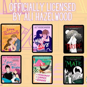 Puede incluir: Imagen con seis portadas de libros en tabletas, con ilustraciones de parejas y temas rom&aacute;nticos. El texto "OFFICIALLY LICENSED BY ALI HAZELWOOD" est&aacute; en la parte superior. Los libros incluyen t&iacute;tulos como "Love, Theoretically" y "Not in Love".