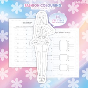 May include: A printable fashion coloring page with a cartoon doll outline and text that reads "FASHION COLOURING" and "Printable Colouring Pages for fun!". Includes a color palette and pattern making sections.
