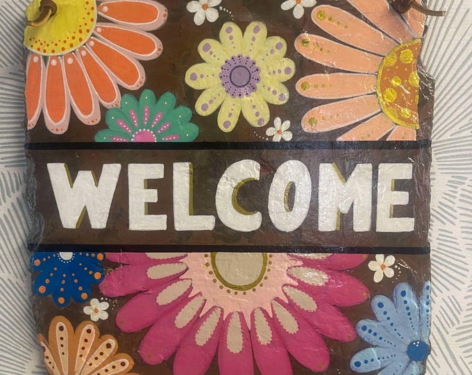 Boho Style Painted Slate Welcome Sign, Door Sign, Outdoor Sign, Garden ...
