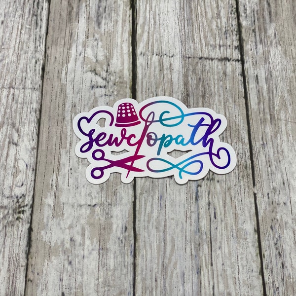 Sewciopath Sewing Seamstress Crafter Sticker