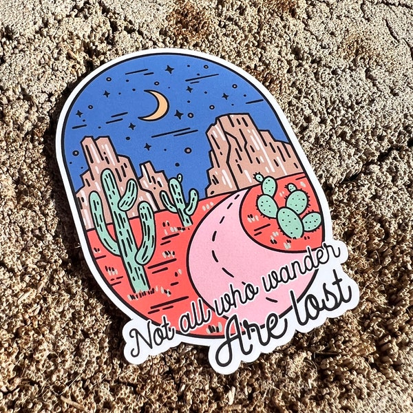 Not all Who Wander Are Lost Line Art Desert Adventure Seeker Sticker