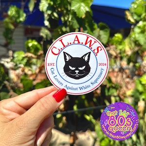 Sticker CLAWS Cat Lovers Against White Supremacy 2024