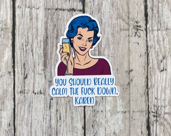 Retro Calm Down Karen Funny Sticker