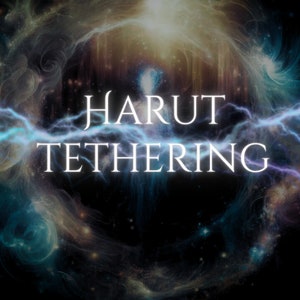 Harut Astral Cord Tethering