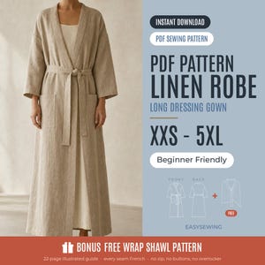 Puede incluir: Una bata de lino beige con mangas largas, cinturón y dos bolsillos delanteros. El texto dice: INSTANT DOWNLOAD, PDF SEWING PATTERN, PDF PATTERN LINEN ROBE, LONG DRESSING GOWN, XXS - 5XL, Beginner Friendly, BONUS FREE WRAP SHAWL PATTERN.