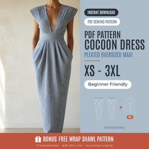 May include: A light blue maxi dress with a deep V-neckline, pleated shoulders, and a fitted waist. Text on the image includes: INSTANT DOWNLOAD, PDF SEWING PATTERN, PDF PATTERN COCOON DRESS, PLEATED OVERSIZED MAXI, XS - 3XL, Beginner Friendly, BONUS FREE WRAP SHAWL PATTERN.