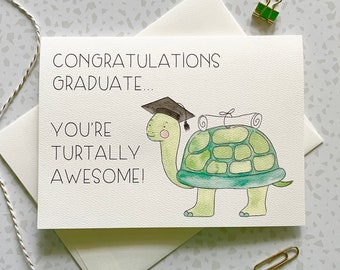 Graduation card. For Graduate. Congratulations Card. High School Grad. College Grad. Turtle Pun Card. Turtle Card. Blank Card. Congrats Card