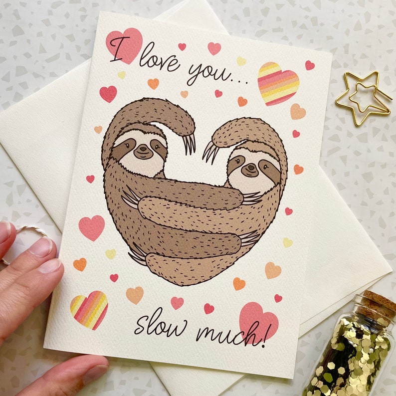 Sloth Love Card. Valentine's Day. Sloth Card. Pun Card. Love Card. Same Sex Card. Blank Card. Animal Pun. Card for Her. Card for Him. image 3