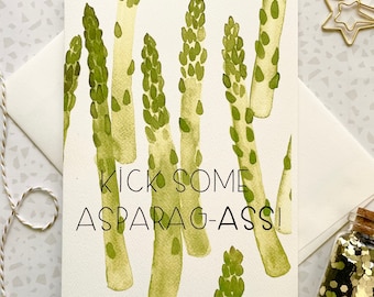 Asparagus Card. Vegetable Pun. Kick Some Ass. Support Card. Veggie Card. Inspirational Card. Gift for gardener. Vegetarian Card. Vegan Gift