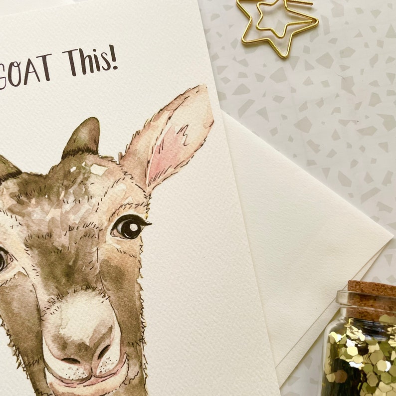 Goat Card. Goat Pun. Baby Goat. You Got This Card. Inspirational Card. Blank Card. Single Card. Encouragement Card. Goat Lover. Goat gift image 2