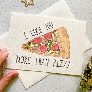 Pizza Card. I like you card. Anniversary Card. Foodie Card. Pizza Pun. Same Sex Card. Card for friend. Food pun. Pizza lover. Blank card image 3