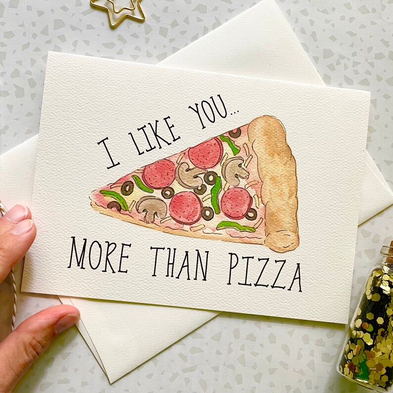 Pizza Card. I like you card. Anniversary Card. Foodie Card. Pizza Pun. Same Sex Card. Card for friend. Food pun. Pizza lover. Blank card image 3
